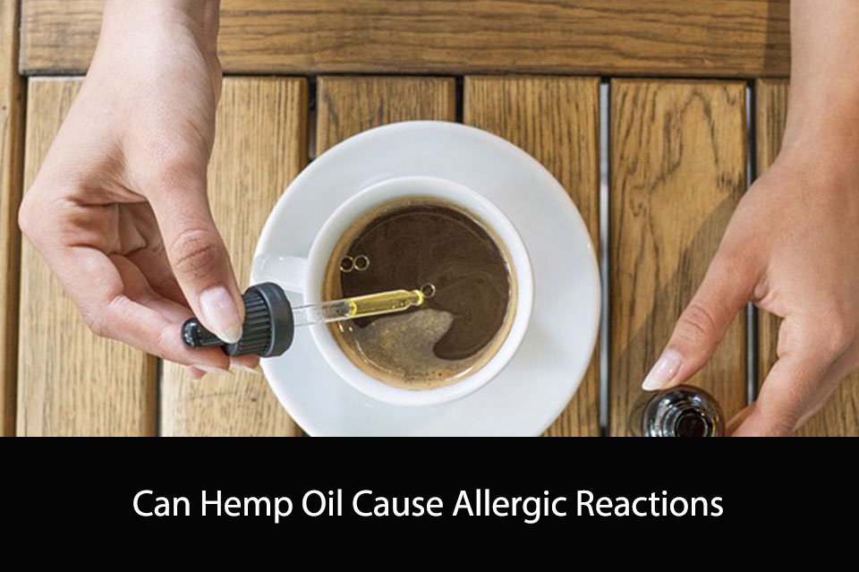Can Hemp Oil Cause Allergic Reactions