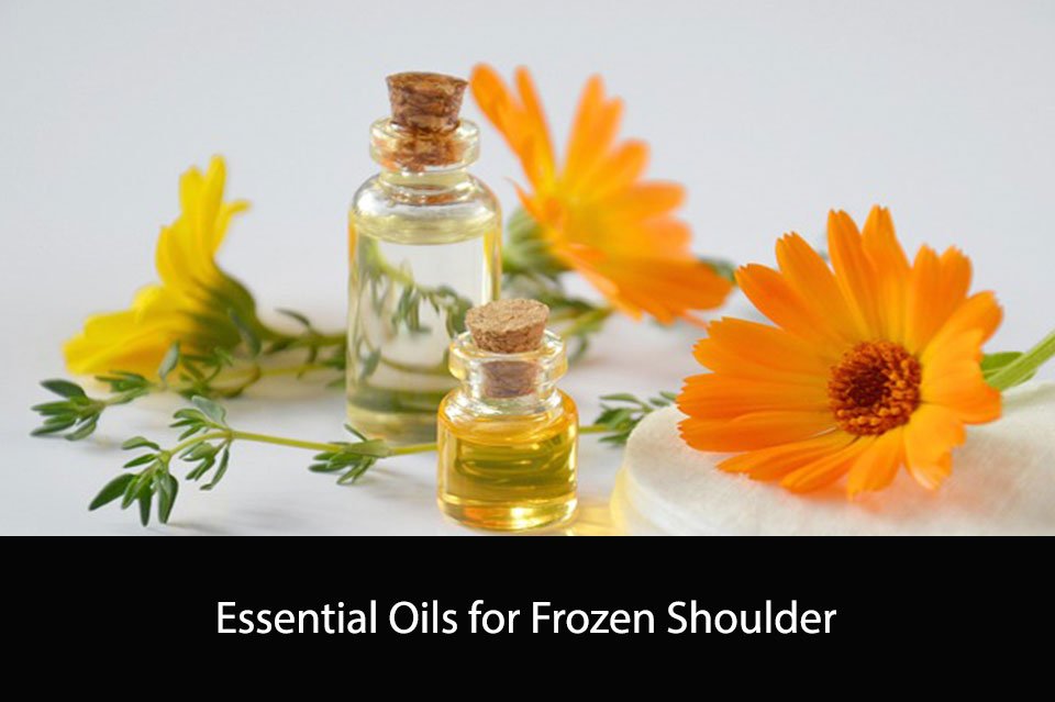 Essential Oils for Frozen Shoulder