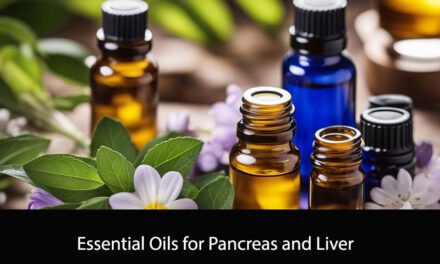 Essential Oils for Pancreas and Liver