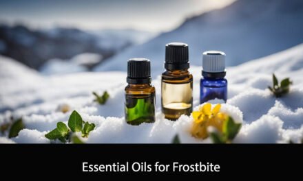 Essential Oils for Frostbite