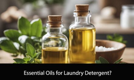 Essential Oils for Laundry Detergent