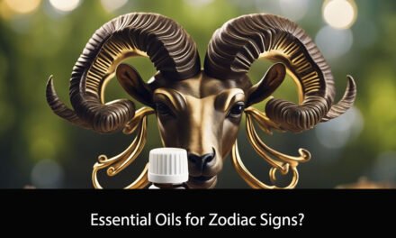 Essential Oils for Zodiac Signs