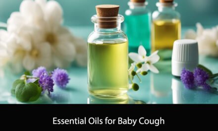 Essential Oils for Baby Cough