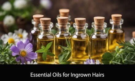 Essential Oils for Ingrown Hairs