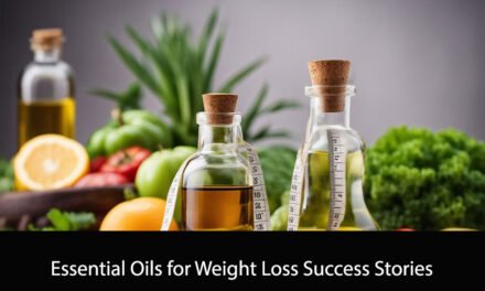 Essential Oils for Weight Loss Success Stories